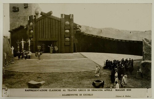 Rappresentazioni classiche al teatro greco di Siracusa aprile - maggio 1930/ Agamennone di Eschilo