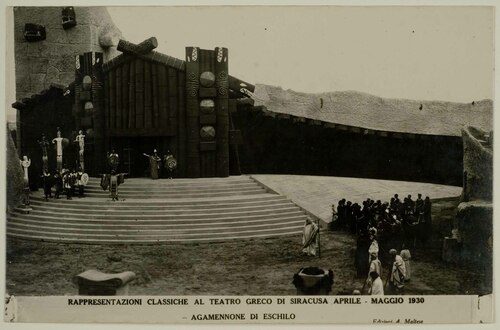 Rappresentazioni classiche al teatro greco di Siracusa aprile - maggio  1930 - Agamennone di Eschilo